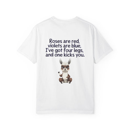 Funny Animal T-shirt - 'Roses are red, Violets are blue, I've Got Four Legs and One Kicks You" Llama fun Sarcasm apparel