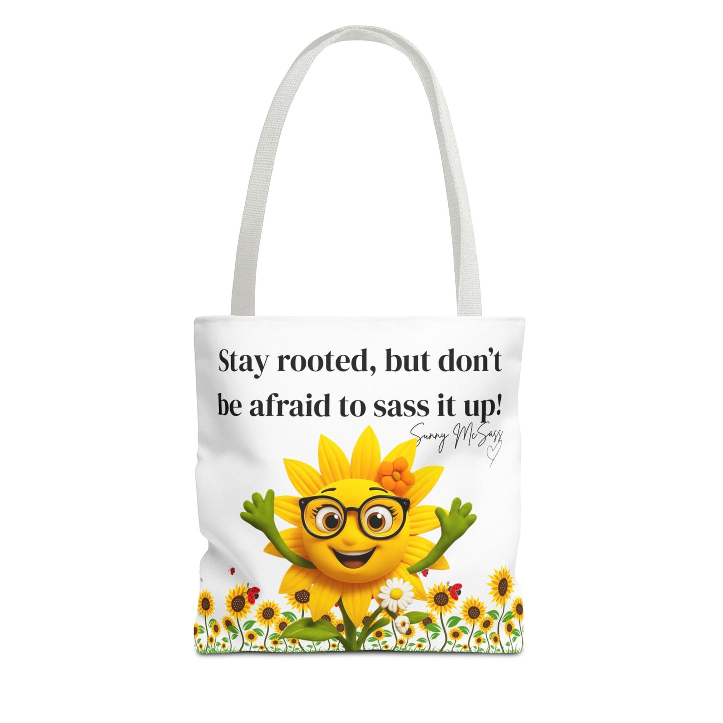 Sunny McSass Sunflower Tote Bag – “Stay Rooted, Sass It Up!”