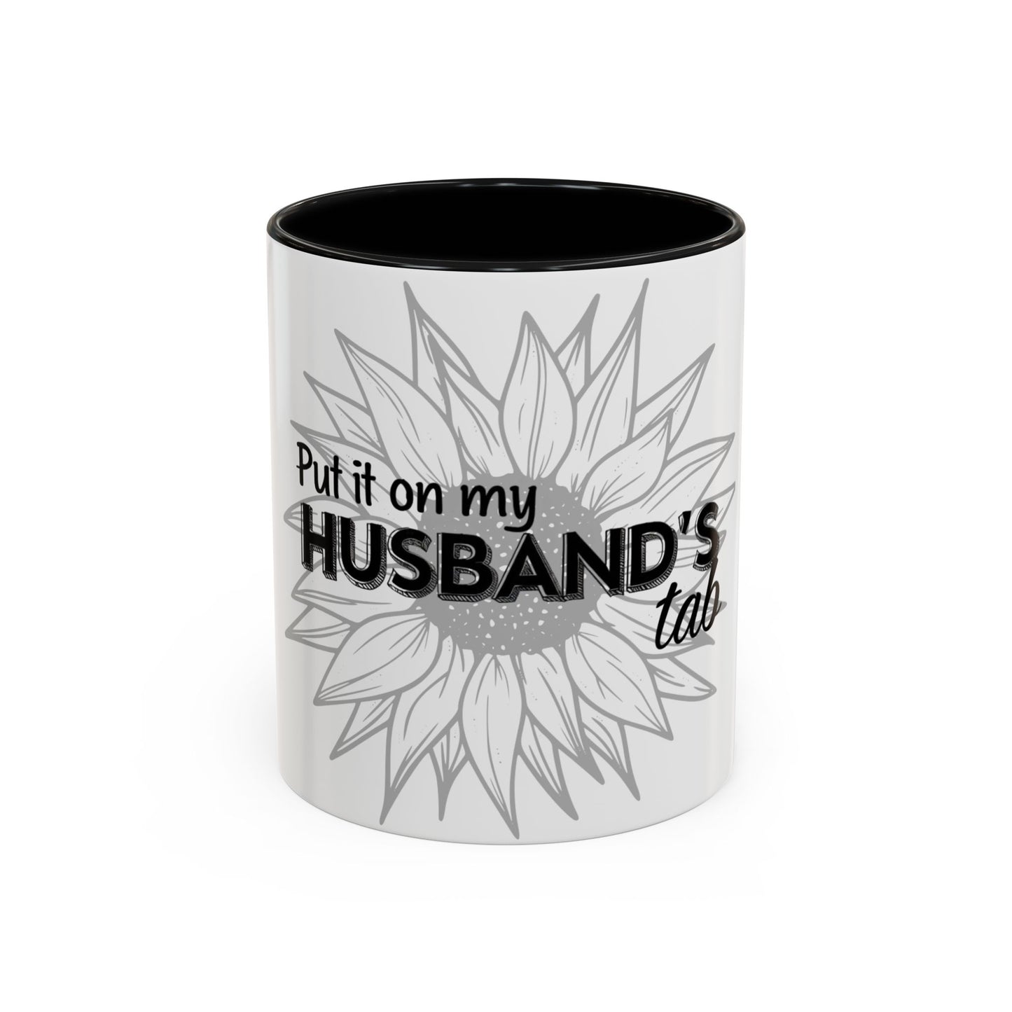 Fun Sunflower Tea & Coffee Mug - "Put it on my HUSBAND'S tab" - Perfect Gift for Spouses & Occasions