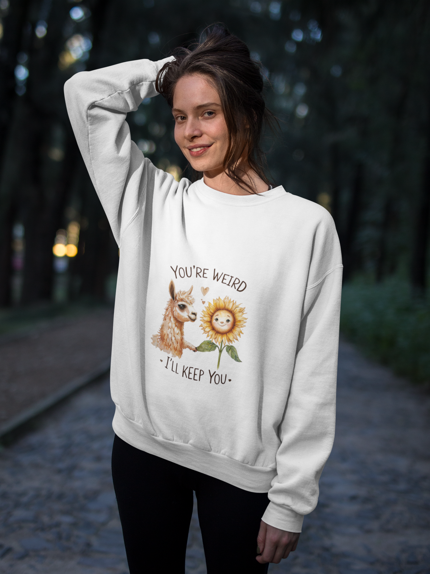 Llama & Sunflower Unisex Sweatshirt You're Weird, I'll Keep You Funny and Sweet